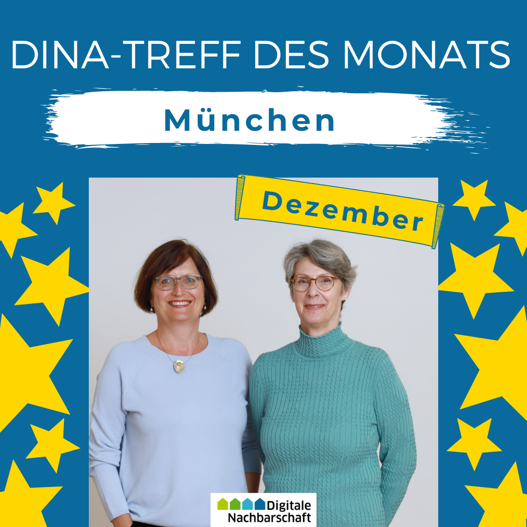 Auf dem Bild sieht man 2 Frauen. Darüber steht "DiNa-Treff des Monats: München"